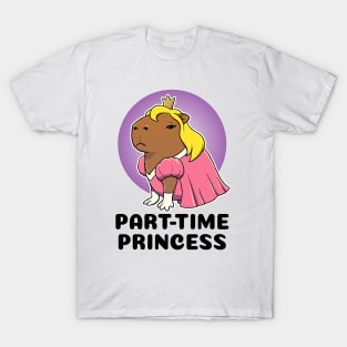 Part-time Princess Capybara T-Shirt